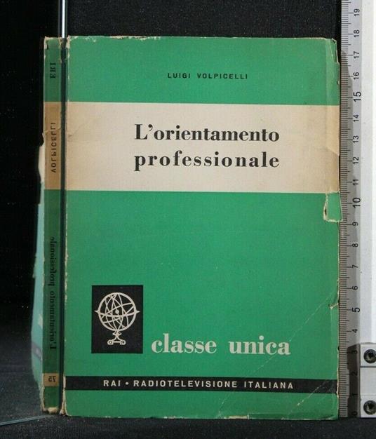 L' Orientamento Professionale - Luigi Volpicelli - copertina