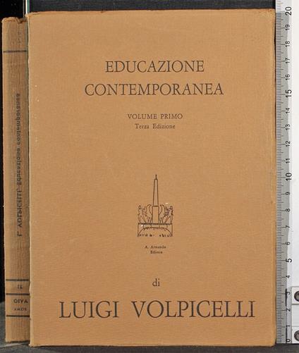 Educazione contemporanea. Vol 1 - Luigi Volpicelli - copertina