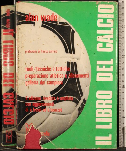 Il libro del calcio - Alan Wade - copertina