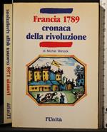 Francia 1789. Cronaca della rivoluzione