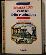 Francia 1789. Cronaca Della