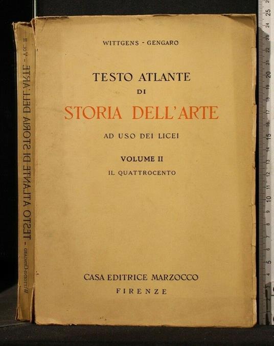 Testo Atlante di Storia Dell'Arte Ad Uso Dei Licei Volume Ii Il - Wittgens - copertina