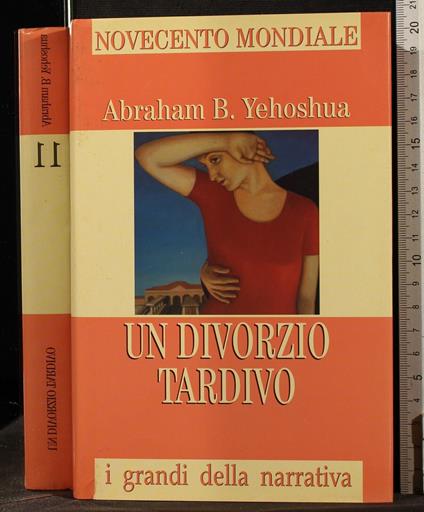 Un divorzio tardivo - Abraham Yehoshua - copertina