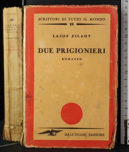 Due prigionieri - Lajos Zilahy - copertina