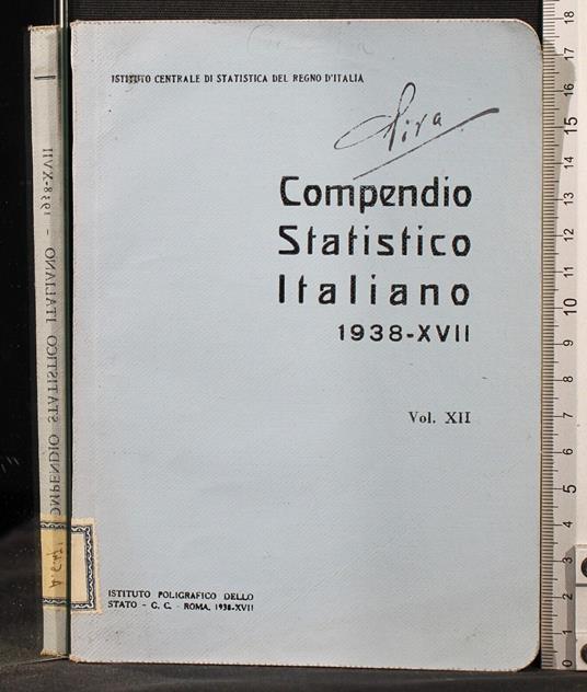 Compendio Statistico Italiano 1938 XVII. Vol 12 - copertina