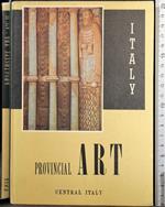 Provincial Art II. Central Italy