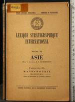 Lexique stratigraphique international. Vol III. Asie. Fasc 2 b