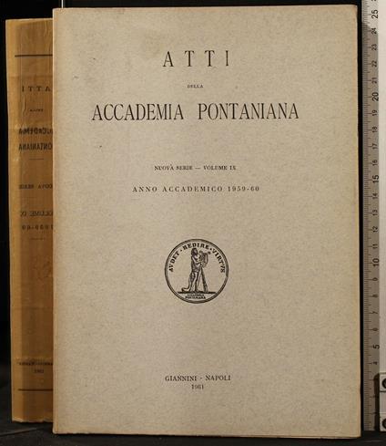 Atti Della Accademia Pontaniana.Anno Accademico 1959-60.Vol 9 - copertina