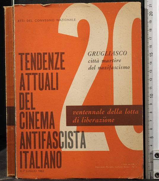 Atti… Tendenze Attuali Del Cinema Antifascista Italiano - copertina