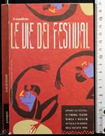 Le vie dei festival