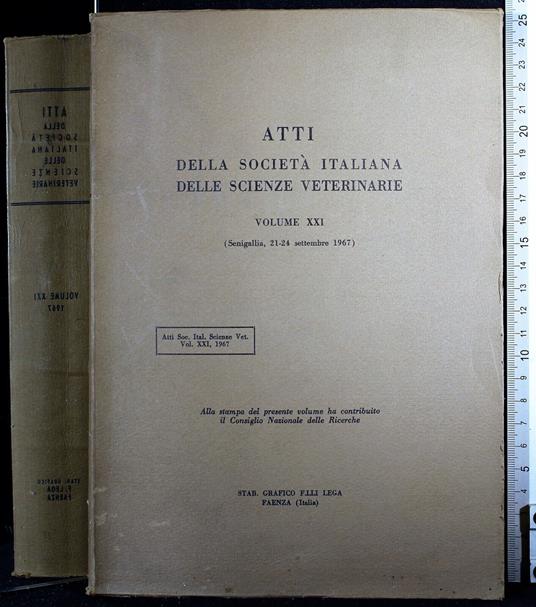 Atti della società italiana delle scienze veterinarie. Vol XXI - copertina
