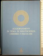 Aggiornamenti tema di insufficienza cerebro-vascolare