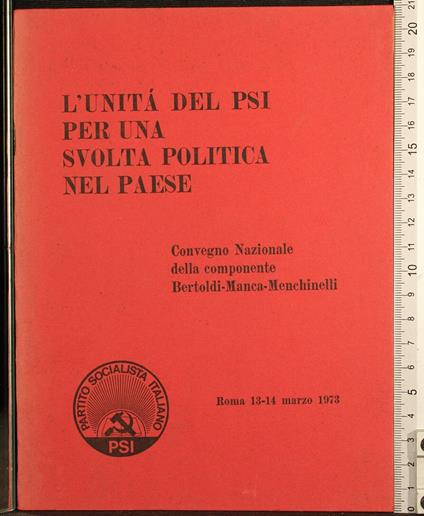 L' unità del PSI per una svolta politica nel paese - copertina