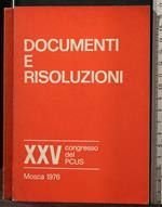 Documenti e Risoluzioni 25° Congresso Del