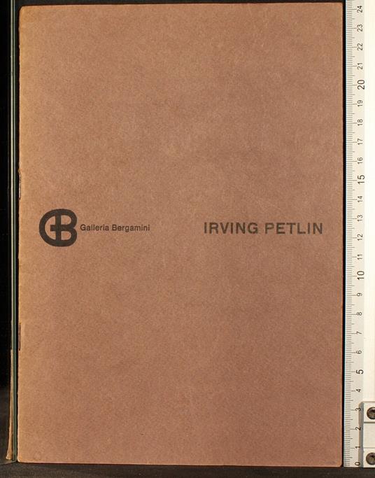 Irving Petlin. Galleria Bergamini - copertina