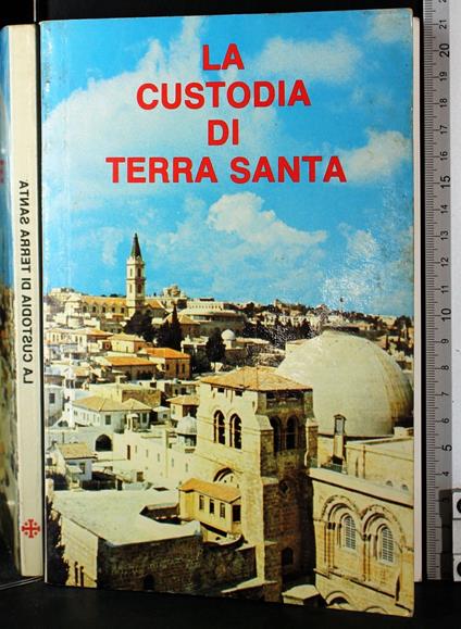 La custodia di Terra Santa - copertina