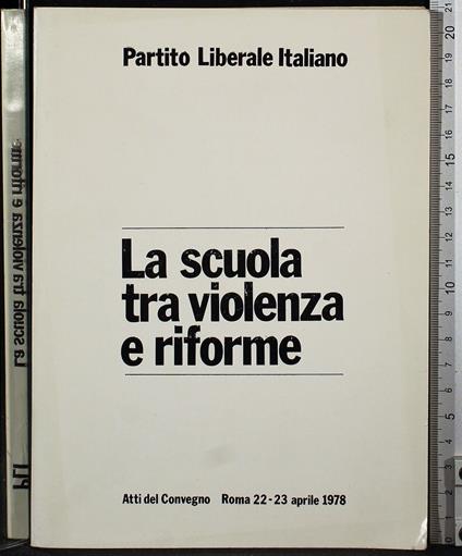 La scuola tra violenza e riforme - copertina