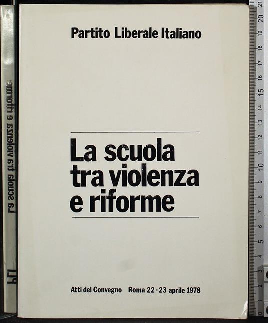 La scuola tra violenza e riforme - copertina