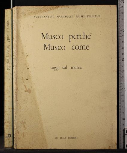Museo perché. Museo come. Saggi sul museo - copertina