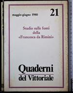 Quaderni del Vittoriale 21. Studio sulle fonti della Francesca.