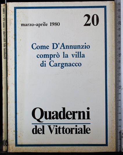 Quaderni del Vittoriale 20. Come d'Annunzio comprò la villa di. - copertina