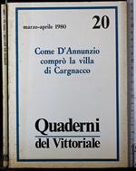 Quaderni del Vittoriale 20. Come d'Annunzio comprò la villa di.