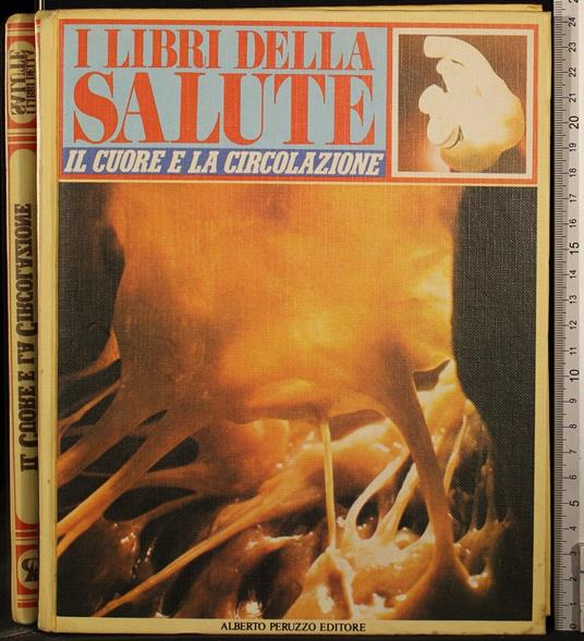 I libri della salute. Il cuore e la circolazio - copertina