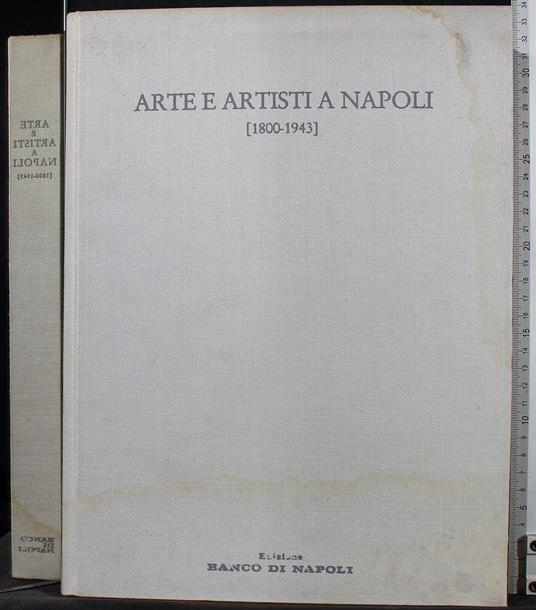 Arte e artisti a Napoli 1800-1943 - copertina