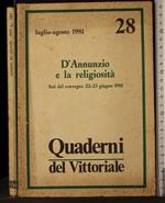 Quaderni del Vittoriale 28. D'Annunzio e la religiosità. Atti.