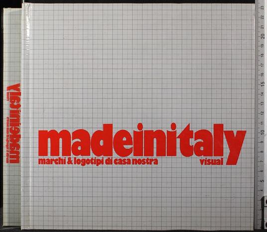 Made in italy. Marchi & logotipi di casa nostra - copertina