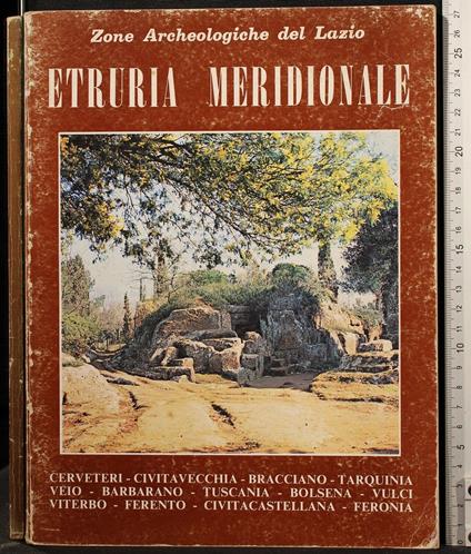 Zone Archeologiche Del Lazio. Etruria Meridionale - copertina