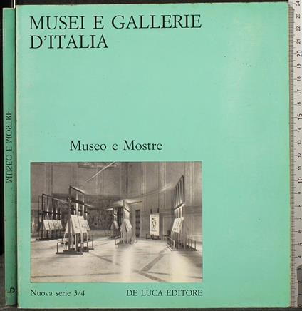 Musei e Gallerie D'Italia. Museo e Mostre. Nuova Serie 3/4 - copertina
