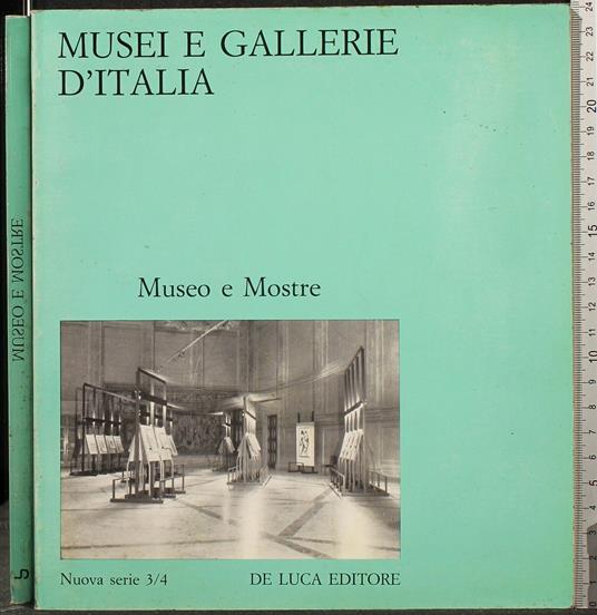 Musei e Gallerie D'Italia. Museo e Mostre. Nuova Serie 3/4 - copertina