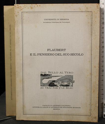Flaubert e Il Pensiero Del Suo Secolo - copertina
