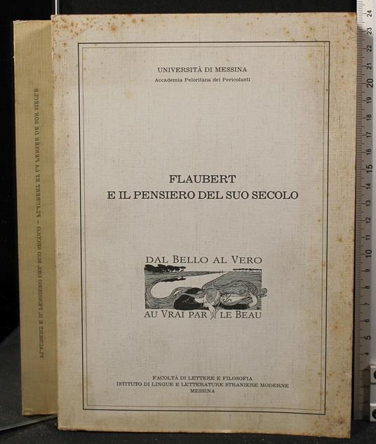 Flaubert e Il Pensiero Del Suo Secolo - copertina