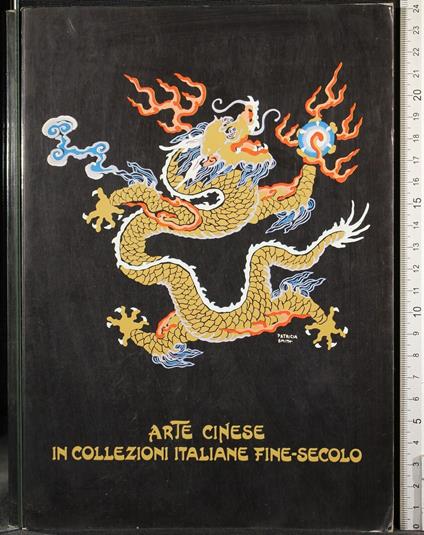 Arte Cinese in collezioni italiane fine secolo - copertina