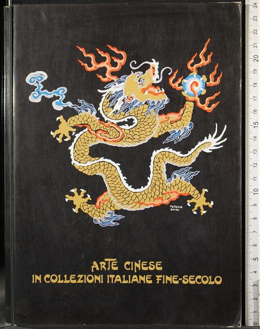 Arte Cinese in collezioni italiane fine secolo - copertina