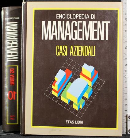 Enciclopedia di management 10. Casi aziendali - copertina
