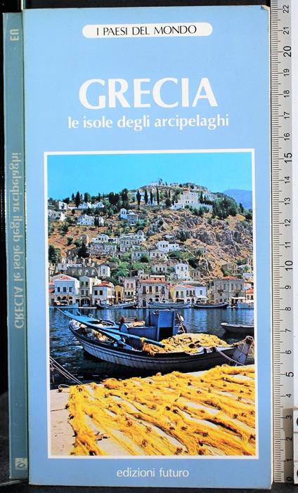 Grecia le isole degli arcipelaghi - copertina