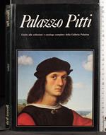Palazzo Pitti. Guida e catalogo Galleria Palantina