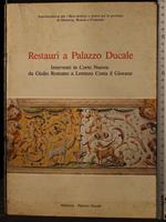 Restauri a Palazzo Ducale