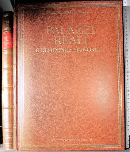 Monumenti d'Italia. Palazzi reali e residenze signorili - copertina
