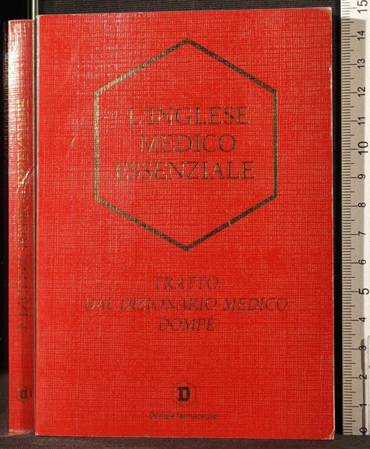 L' Inglese medico essenziale. Tratto dal dizionario medico - copertina