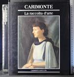 Carimonte. La raccolta d'arte