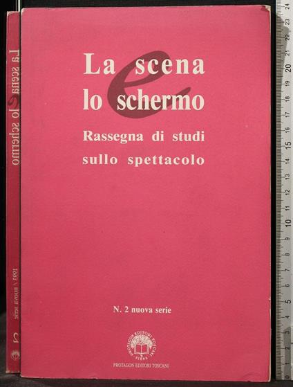 La Scena e Lo Schermo. Rassegna di Studi Sullo Spettacolo - copertina