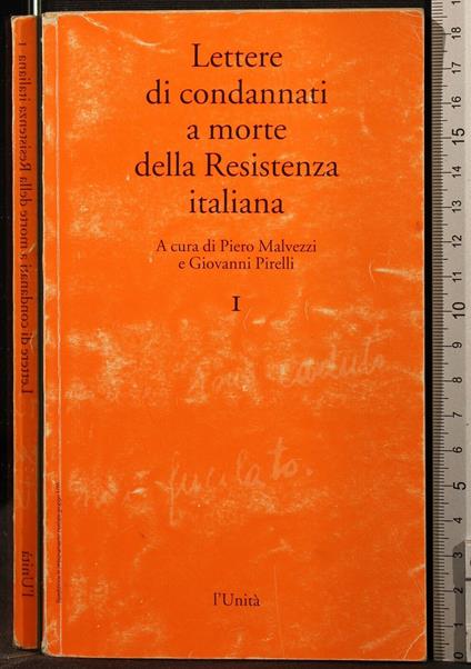 Lettere di Condannati a Morte Della Resistenza Italiana. Vol - copertina