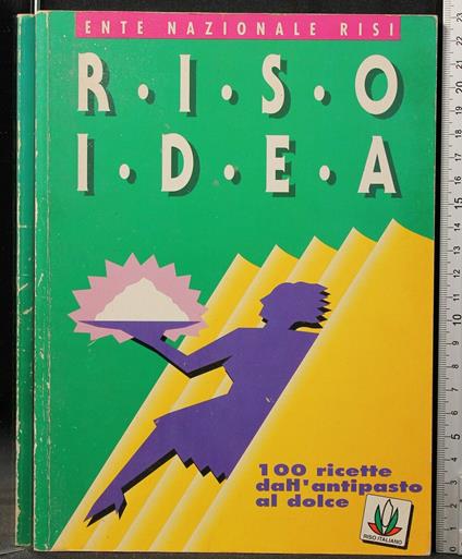 Riso Idea. 100 Ricette Dell'Antipasto Al - copertina
