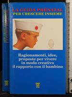 La guida prenatal per crescere insieme