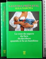 La guida Prenatal alla nascita