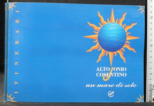Alto Jonio Cosentino. Un Mare Di - copertina